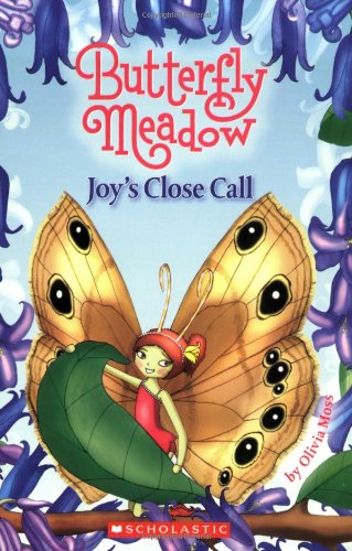 Joy's Close Call (Butterfly Meadow #7)