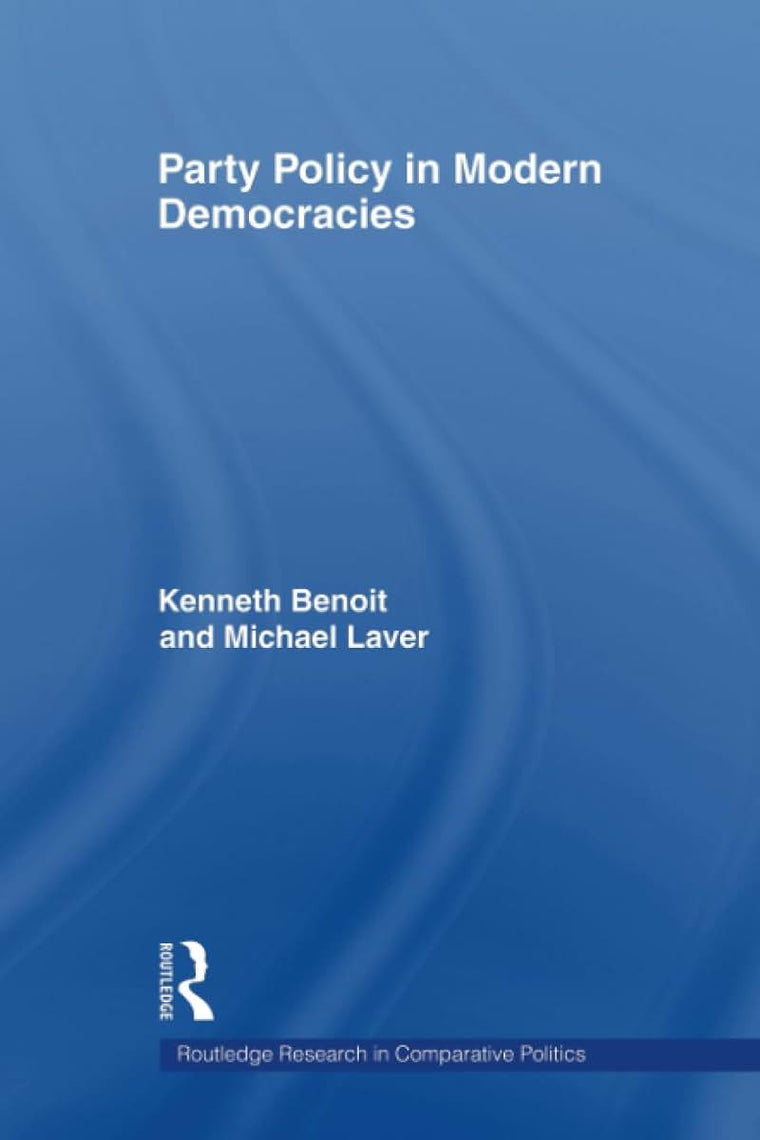 Party Policy in Modern Democracies (Routledge Research in Comparative Politics)