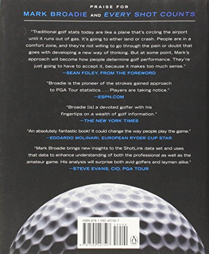 Every Shot Counts: Using the Revolutionary Strokes Gained Approach
