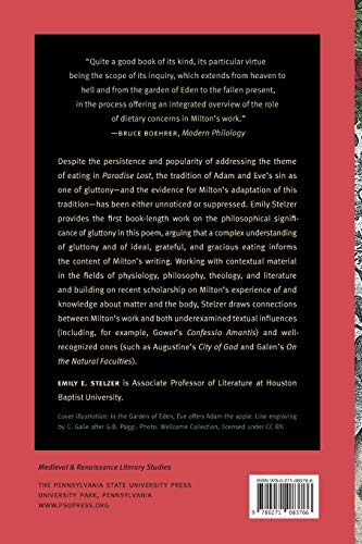 Gluttony and Gratitude: Miltons Philosophy of Eating (Medieval & Renaissance Literary Studies)