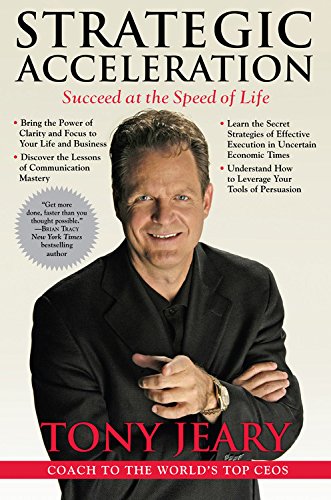 Strategic Acceleration: Succeed at the Speed of Life