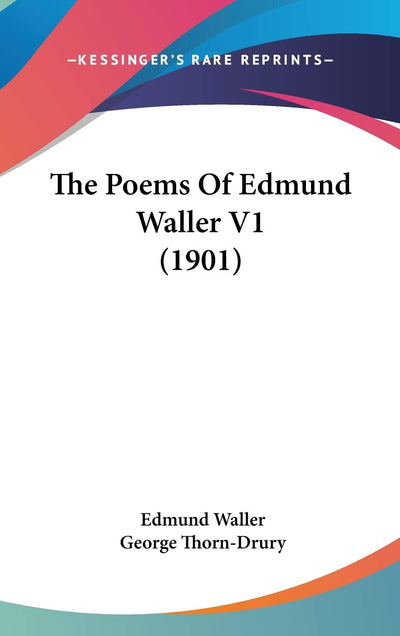 The Poems Of Edmund Waller V1 (1901)