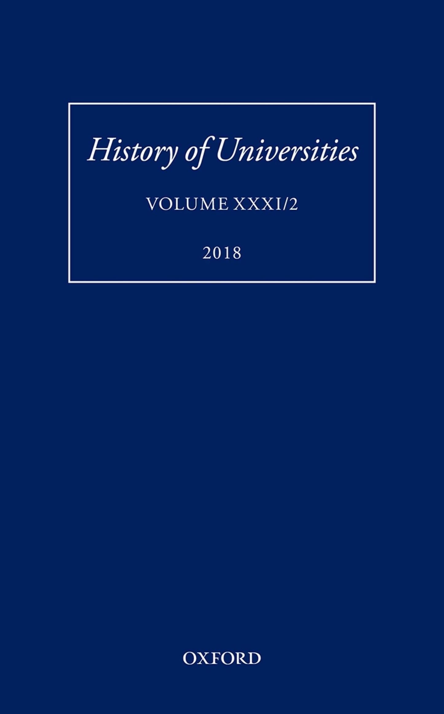 History of Universities: Volume XXXI / 2 (History of Universities Series)
