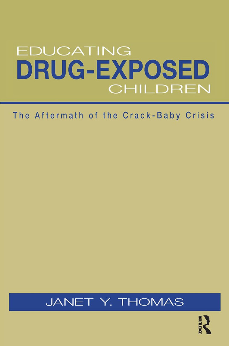 Educating Drug-Exposed Children