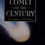 Comet of the Century: From Halley to Hale-Bopp