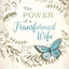 The Power of a Transformed Wife