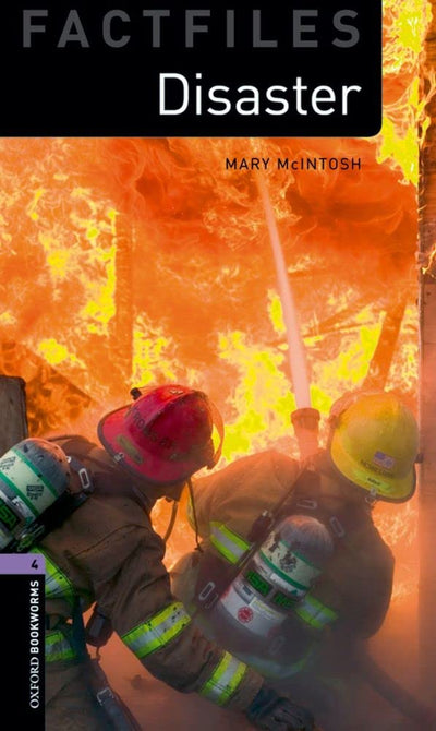 Oxford Bookworms Factfiles: Disaster!: Level 4: 1400-Word Vocabulary (Oxford Bookworms Library Factfiles: Stage 4)