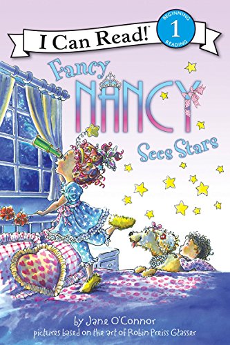 Fancy Nancy Sees Stars (I Can Read Level 1)