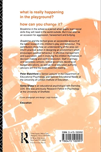 Breaktime and the School: Understanding and Changing Playground Behaviour