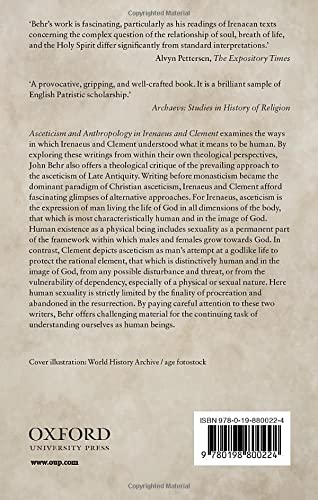 Asceticism and Anthropology in Irenaeus and Clement (Oxford Early Christian Studies)