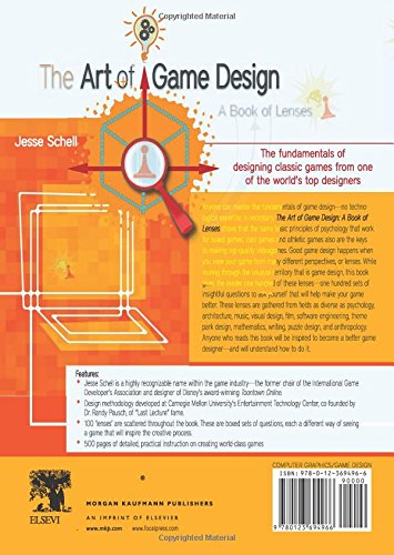 The Art of Game Design: A Book of Lenses by Schell, Jesse