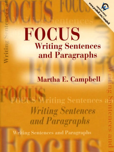Focus: Writing Sentences and Paragraphs
