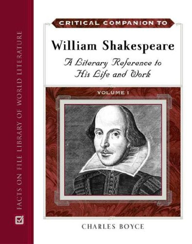 Critical Companion to William Shakespeare: A Literary Refere