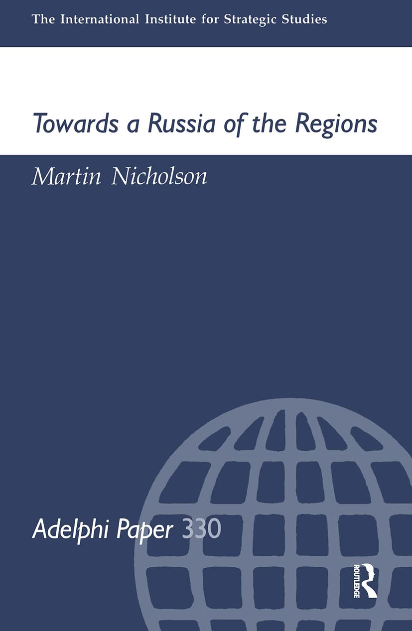 Towards a Russia of the Regions (Adelphi series)