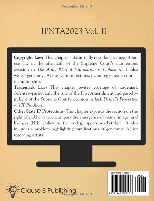 Intellectual Property in the New Technological Age 2023 Vol. II Copyrights, Trademarks and State IP Protections