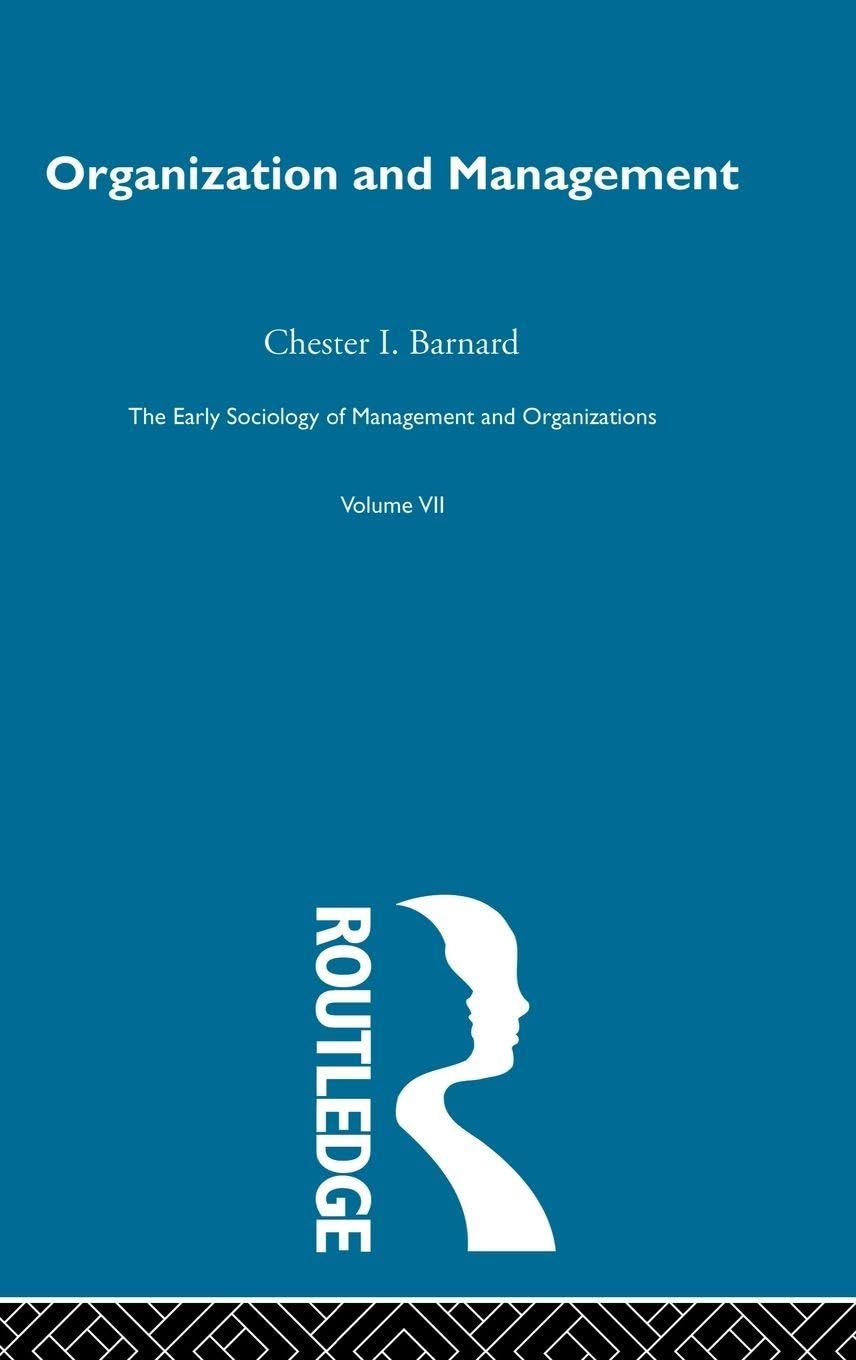 Organization and Management (Early Sociology of Management and Organizations)