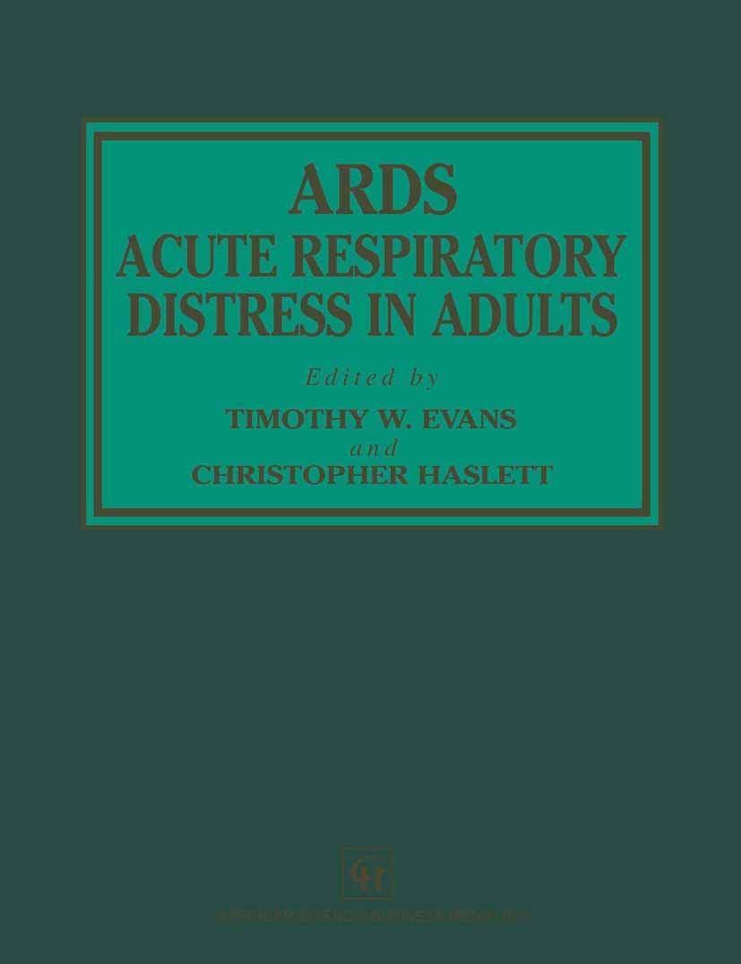 ARDS Acute Respiratory Distress in Adults (Medical Intelligence Unit (Unnumbered))
