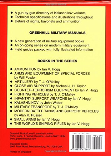 Kalashnikov: Machine Pistols, Assault Rifles and Machine-Guns, 1945 to the Present (Greenhill Military Manuals)