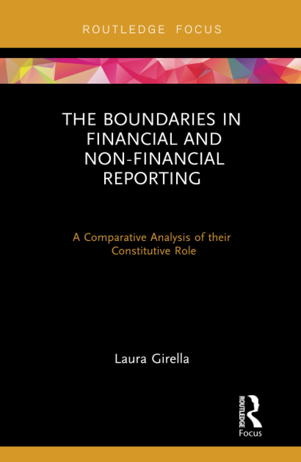 The Boundaries in Financial and Non-Financial Reporting (Routledge Focus on Accounting and Auditing)