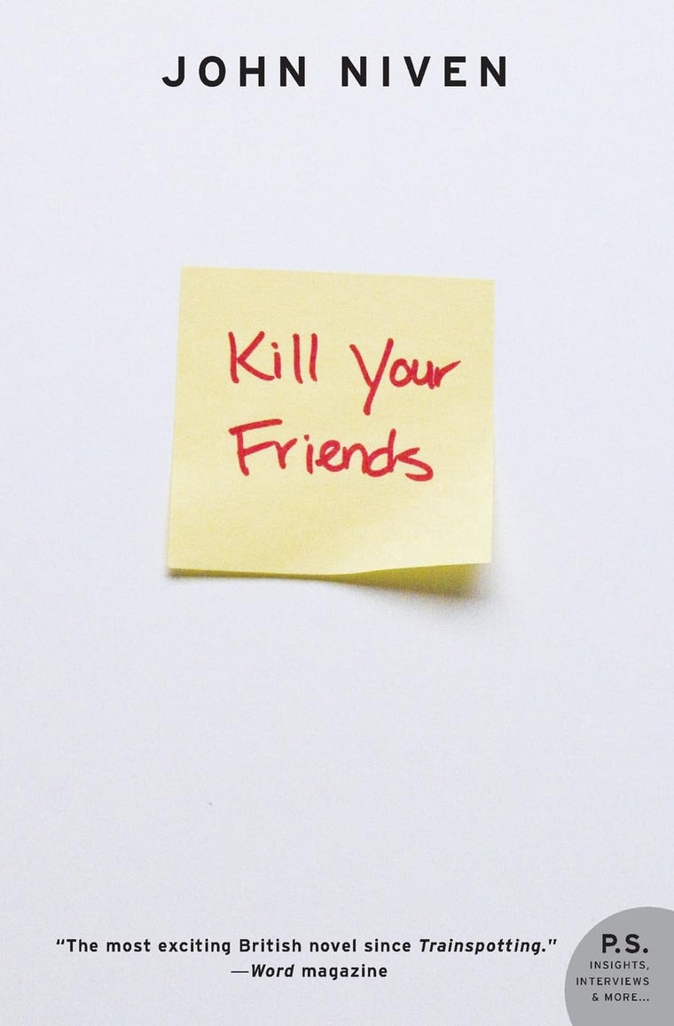 Kill Your Friends: A Novel