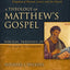 A Theology of Matthew's Gospel: Jesus Immanuel: Messiah of the Kingdom of Heaven, Israel, and the Church (Biblical Theology of the New Testament Series)