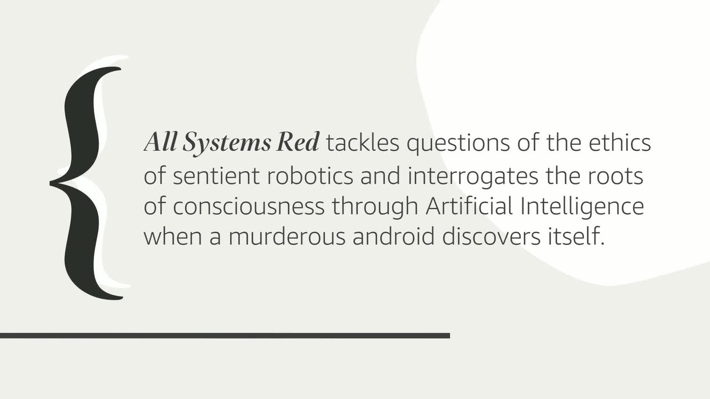 All Systems Red: The Murderbot Diaries