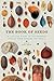 The Book of Seeds: A Life-Size Guide to Six Hundred Species from around the World (Life-Size Guides to the Best of Nature)