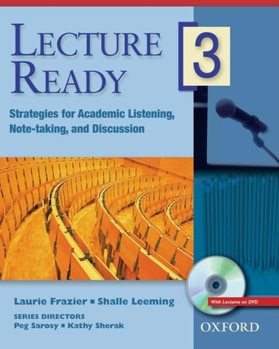 Lecture Ready 3 Student Book with DVD: Strategies for Academic Listening, Note-taking, and Discussion (Lecture Ready Series)
