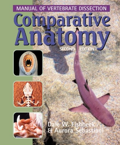 Comparative Anatomy: Manual of Vertebrate Dissection