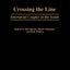 Crossing the Line: Interracial Couples in the South (Contributions in Sociology)