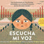 Hear My Voice/Escucha mi voz: The Testimonies of Children Detained at the Southern Border of the United States (Spanish and English Edition)