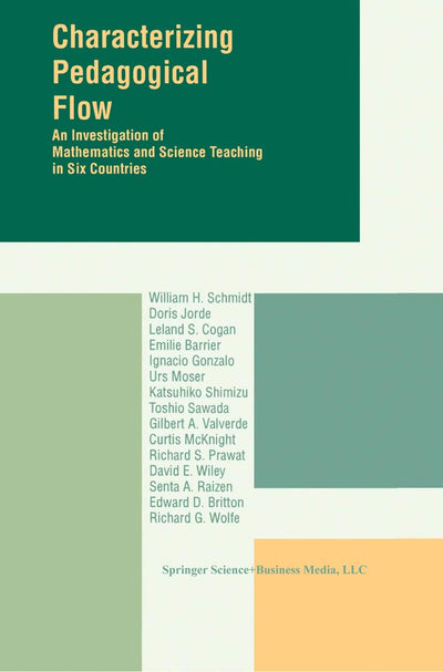 Characterizing Pedagogical Flow - An Investigation of Mathematics and Science Teaching in Six