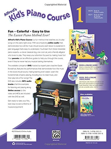 Alfred's Kid's Piano Course, Bk 1: The Easiest Piano Method Ever!, Book & Online Video/Audio