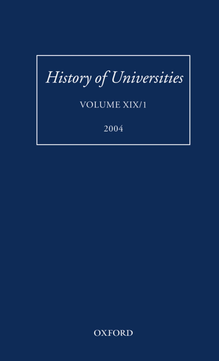 History of Universities: Volume XIX/1 (History of Universities Series)
