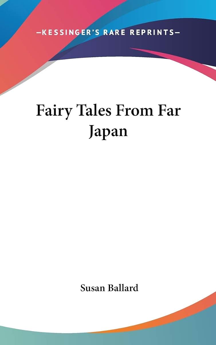 Fairy Tales From Far Japan