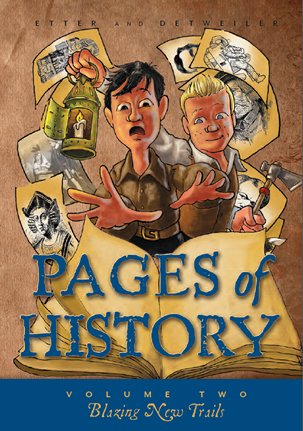 Pages of History Volume 2: Blazing New Trails