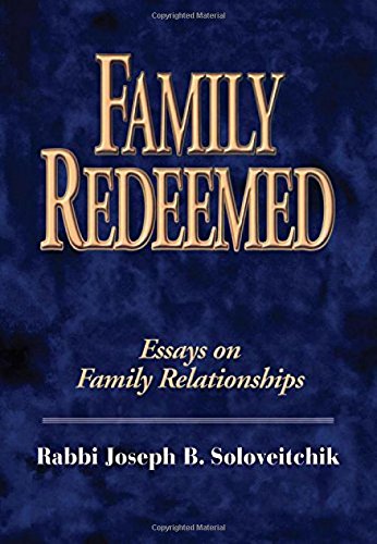 Family Redeemed: Essays on Family Relationships (Meotzar HoRav, 1)