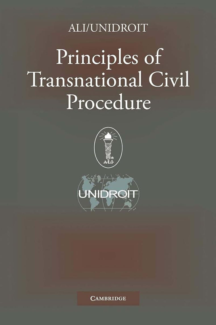 Principles of Transnational Civil Procedure