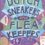 Dutch Sneakers and Flea Keepers: 14 More Stories