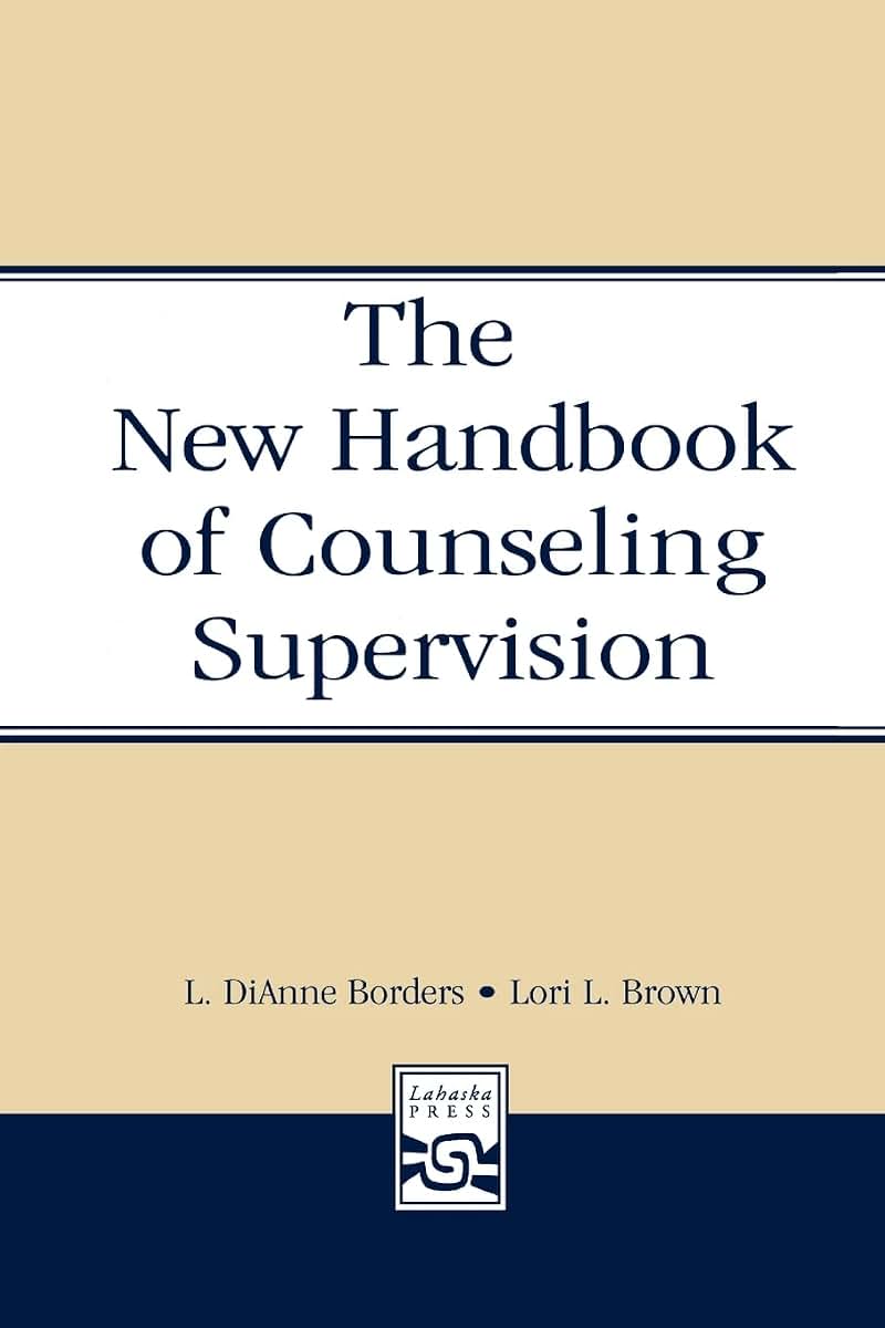 New Handbook Of Counseling Supervision
