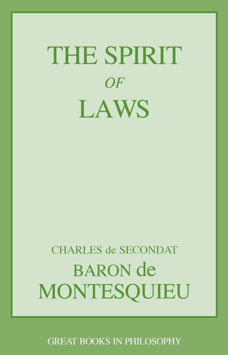 The Spirit of Laws (Great Minds Series)