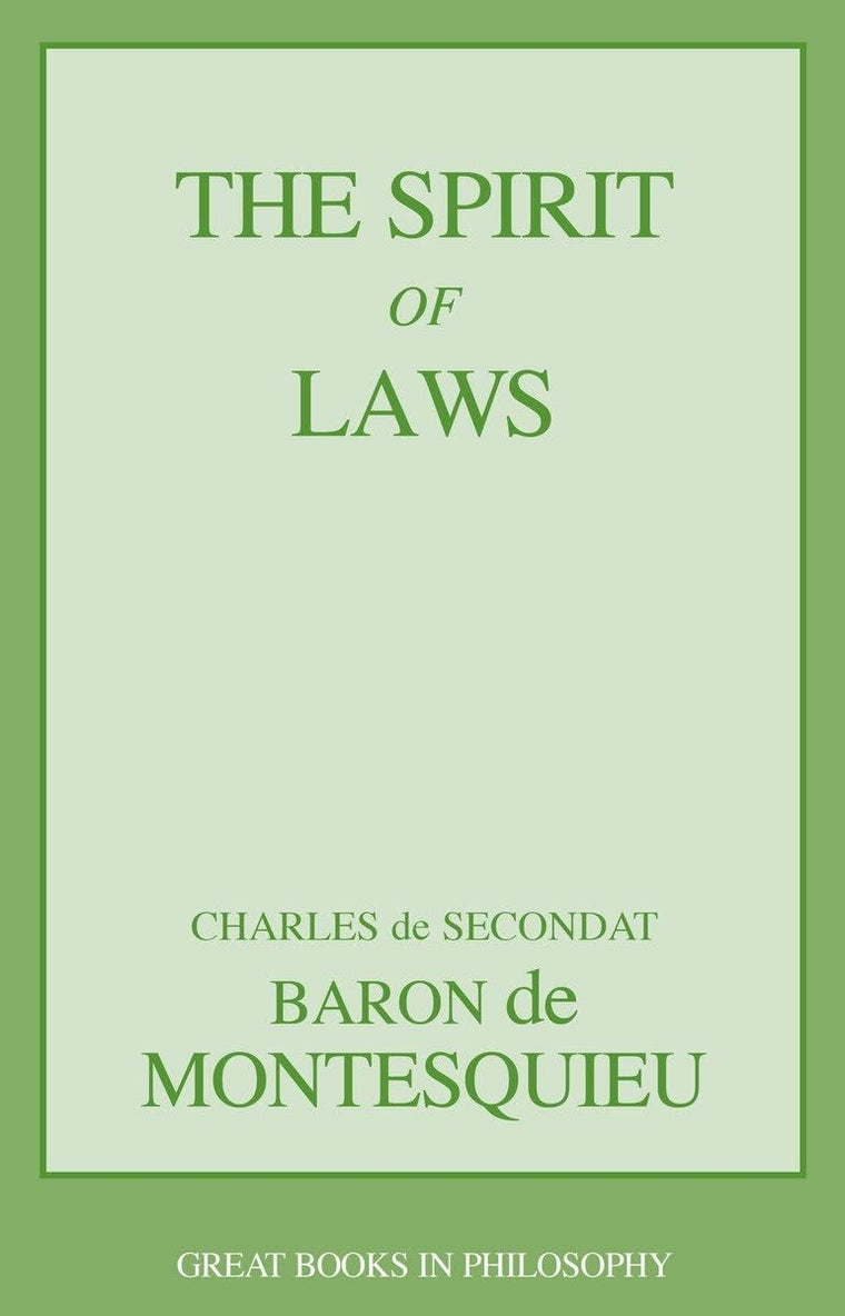 The Spirit of Laws (Great Minds Series)
