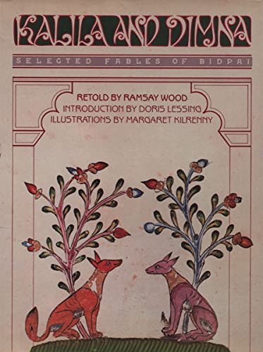 Kalila and Dimna: Selected Fables of Bidpai, Retold by Ramsay Wood