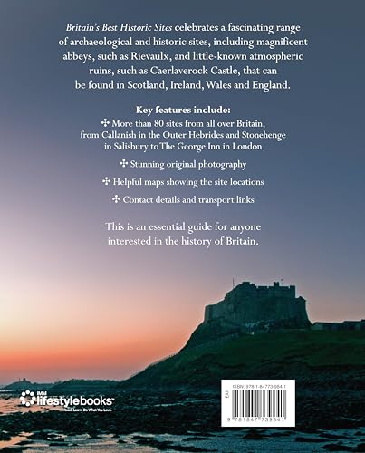 Britain's Best Historic Sites: From Prehistory to the Industrial Revolution (IMM Lifestyle Books)