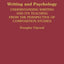 Writing and Psychology: Understanding Writing and Its Teaching from the Perspective of Composition Studies