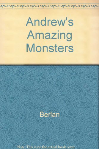 Andrew's Amazing Monsters