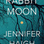 Rabbit Moon: A Novel