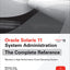 Oracle Solaris 11 System Administration The Complete Reference
