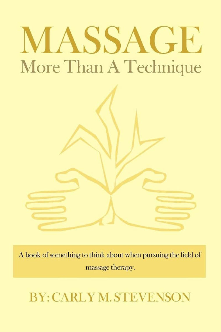 MASSAGE: More Than A Technique