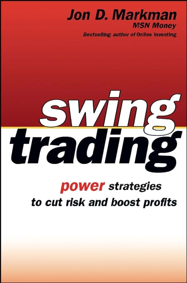 Swing Trading: Power Strategies to Cut Risk and Boost Profits